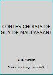 Mass Market Paperback CONTES CHOISIS DE GUY DE MAUPASSANT Book