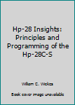 Paperback Hp-28 Insights: Principles and Programming of the Hp-28C-S Book