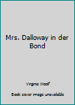 Paperback Mrs. Dalloway in der Bond Book