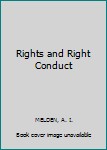 Paperback Rights and Right Conduct Book