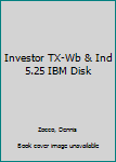 Paperback Investor TX-Wb & Ind 5.25 IBM Disk Book