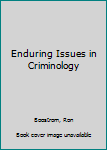 Library Binding Enduring Issues in Criminology Book