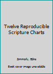 Paperback Twelve Reproducible Scripture Charts Book