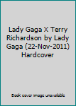 Lady Gaga X Terry Richardson by Lady Gaga (22-Nov-2011) Hardcover