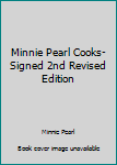 Hardcover Minnie Pearl Cooks-Signed 2nd Revised Edition Book
