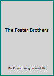 Hardcover The Foster Brothers Book