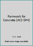 Hardcover Formwork for Concrete (ACI-SP4) Book