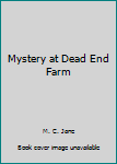 Library Binding Mystery at Dead End Farm Book