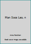 Paperback Man Soos Leo, n [Afrikaans] Book
