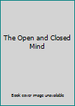 Hardcover The Open and Closed Mind Book