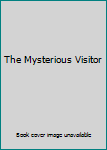 Hardcover The Mysterious Visitor Book