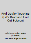 Find Out by Touching