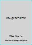 Hardcover Baugeschichte [German] Book