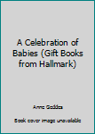 A Celebration of Babies
