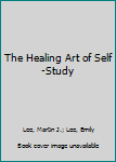 Paperback The Healing Art of Self-Study Book