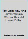Bonded Leather Holy Bible: New King James Version, Woman Thou Art Loosed Edition Book