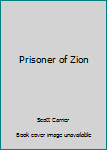 Paperback Prisoner of Zion Book