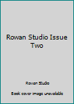 Paperback Rowan Studio Issue Two Book