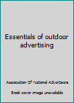 Unknown Binding Essentials of outdoor advertising Book