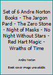 Set of 6 Andre Norton Books - The Jargon Pard - The Zero Stone - Night of Masks - No Night Without Stars - Red Hart Magic - Wraiths of Time
