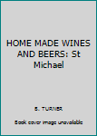 Paperback HOME MADE WINES AND BEERS: St Michael Book