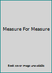 Hardcover Measure For Measure Book