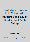 Paperback Psychology: Special 11th Edition with Resource and Study Guide, Stark State College Book