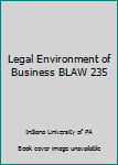 Unknown Binding Legal Environment of Business BLAW 235 Book