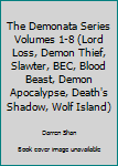 The Demonata Series Volumes 1-8