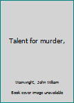 Hardcover Talent for murder, Book