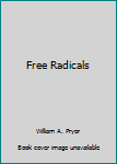 Hardcover Free Radicals Book