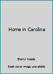 Hardcover Home in Carolina Book