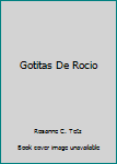 Hardcover Gotitas De Rocio Book