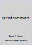 Hardcover Applied Mathematics. Book