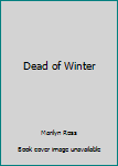 Dead of Winter - Book #12 of the Stewarts of Stormhaven