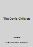Hardcover The Devils Children Book