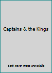 Captains & the Kings