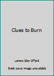 Hardcover Clues to Burn Book