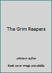 Unknown Binding The Grim Reapers Book
