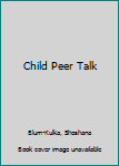 Hardcover Child Peer Talk Book