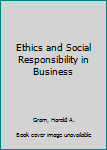 Mass Market Paperback Ethics and Social Responsibility in Business Book