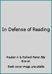 Paperback In Defense of Reading Book
