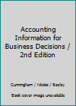 Paperback Accounting Information for Business Decisions / 2nd Edition Book