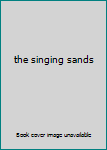 Hardcover the singing sands Book