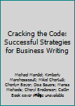 Misc. Supplies Cracking the Code: Successful Strategies for Business Writing Book