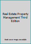 Paperback Real Estate Property Management Third Edition Book