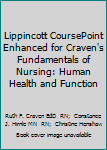 Lippincott CoursePoint 4. 0 for Craven's Fundamentals of Nursing : Human Health and Function