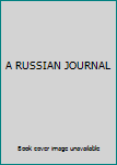 Paperback A RUSSIAN JOURNAL Book
