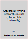 Grassroots Writing Research Journal