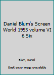 Hardcover Daniel Blum's Screen World 1955 volume VI 6 Six Book